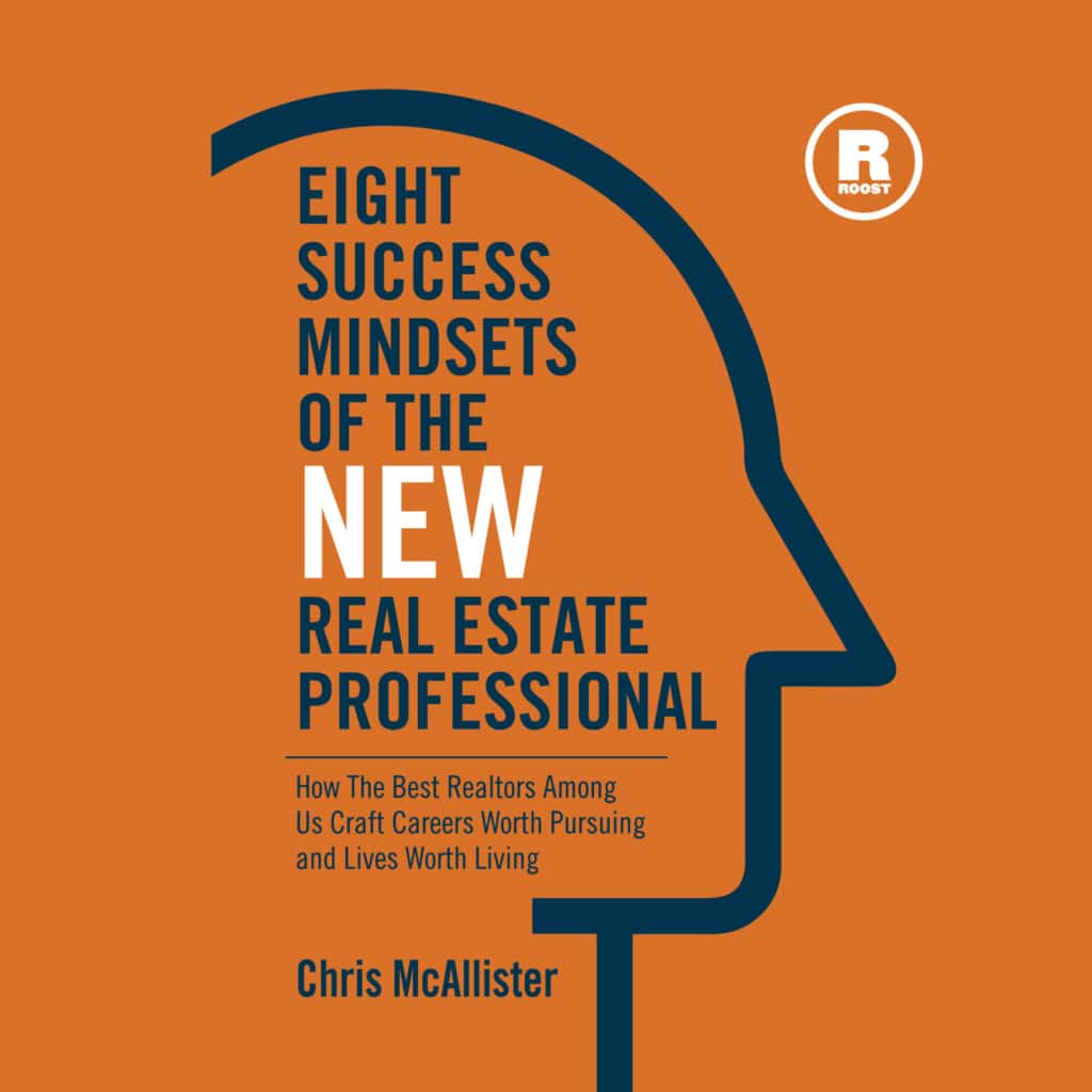 Eight Success Mindsets of the New Real Estate Professional, a book by Chris McAllister