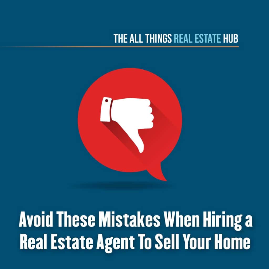 A thumbs-down in a speech bubble, for mistakes to avoid when hiring a listing agent to sell your home