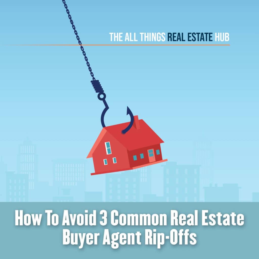 A house dangling from a fishing hook, for how to avoid three common real estate buyer agent rip-offs