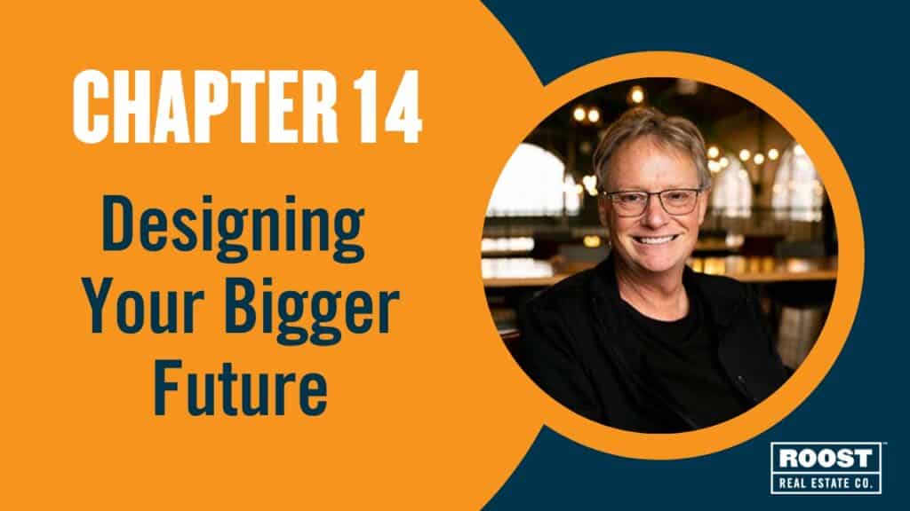 Real Estate Success: Designing Your Bigger Future