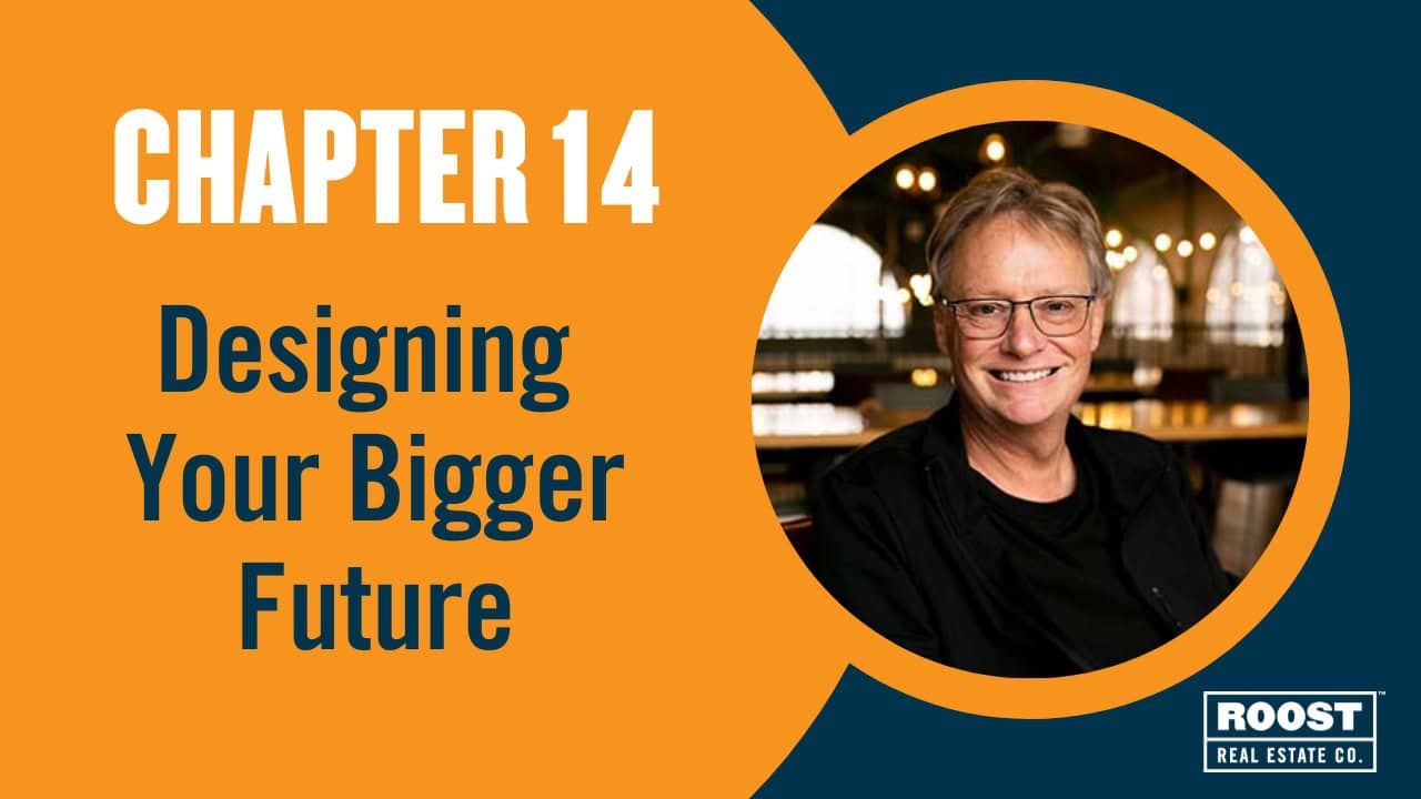 Real Estate Success: Designing Your Bigger Future